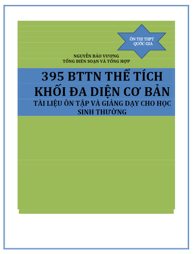 395 bài tập trắc nghiệm thể tích khối đa diện cơ bản - Nguyễn Bảo Vương